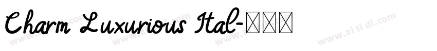 Charm Luxurious Ital字体转换